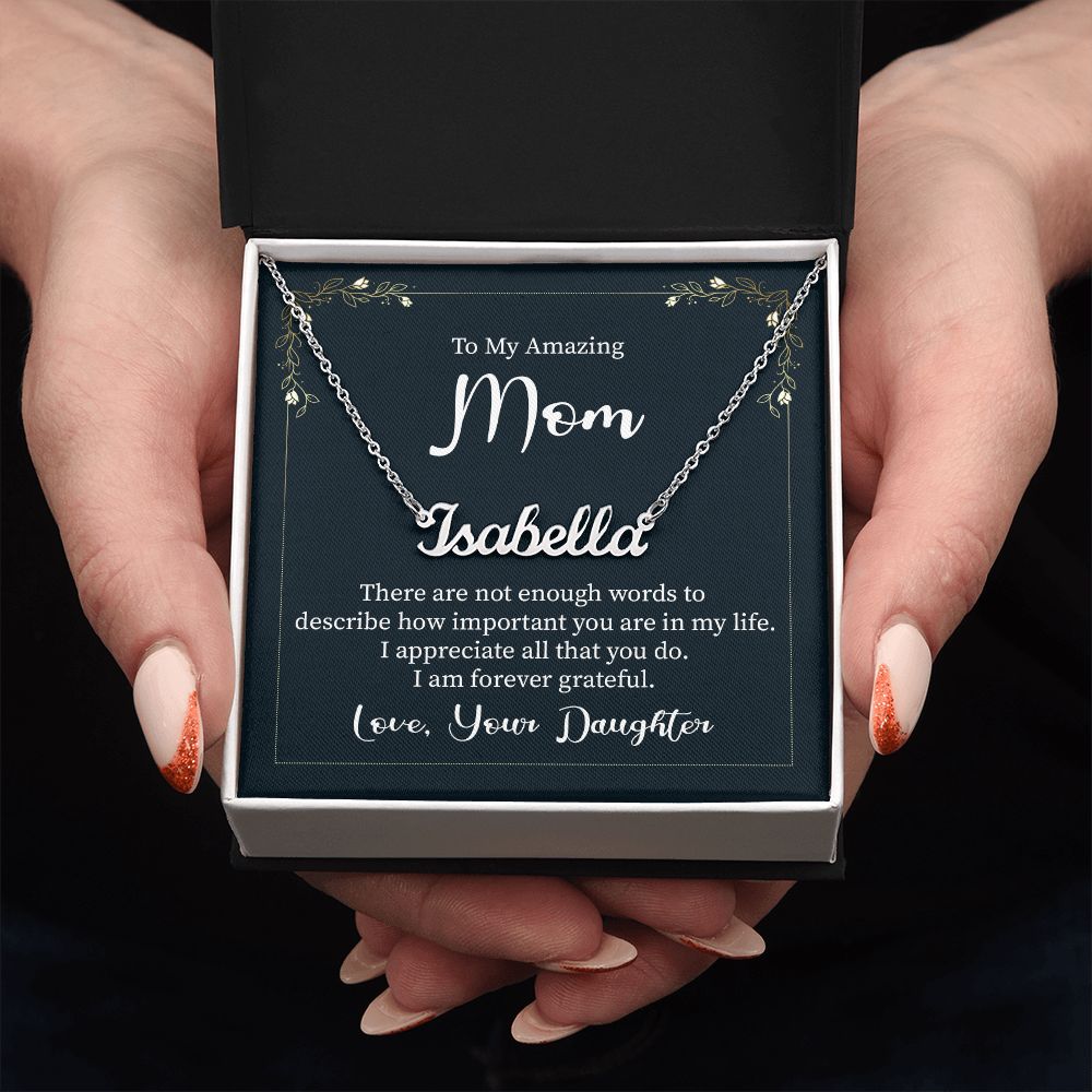 Luxury Name Necklace: To My Amazing Mom - From Daughter